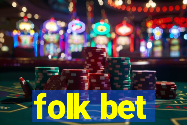 folk bet